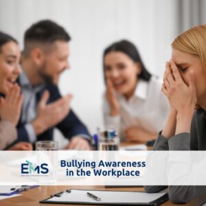 Bullying Awareness in the Workplace